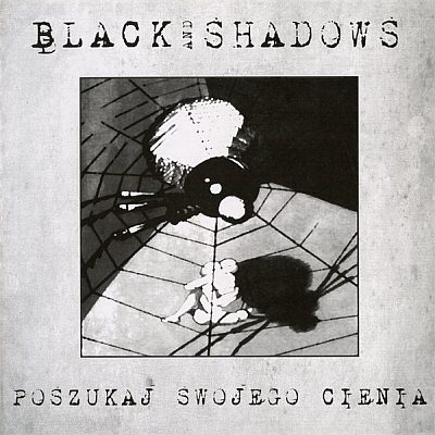 Black And Shadows - Poszukaj Swojego Cienia (CD)