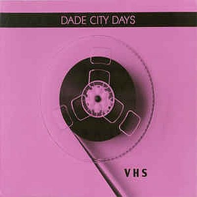 Dade City Days - VHS (CD)