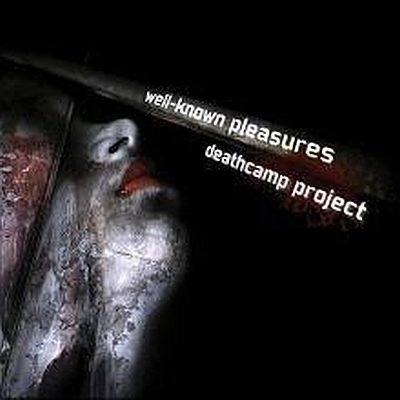 Deathcamp Project - Well-Known Pleasures (CD)