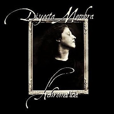 Disjecta Membra - Achromaticia: Twentieth Anniversary Edition (3CD)