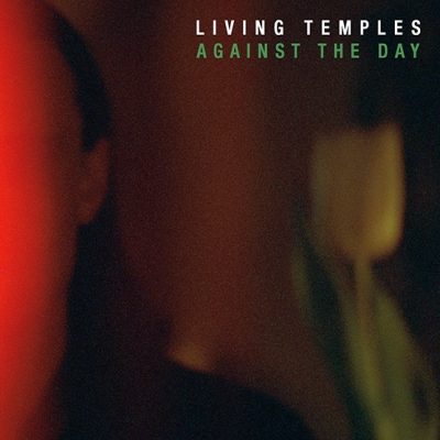 Living Temples - Against The Day (CD)