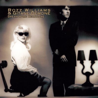 Rozz Williams & Gitane Demone - Dream Home Heartache (CD)