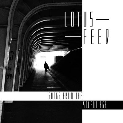 Lotus Feed - Songs From The Silent Age (CD)