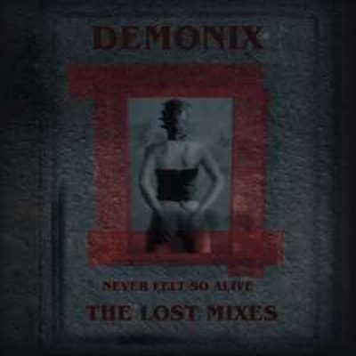 Demonix - Never Felt So Alive (CD)