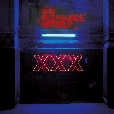 She Pleasures Herself - XXX (CD)