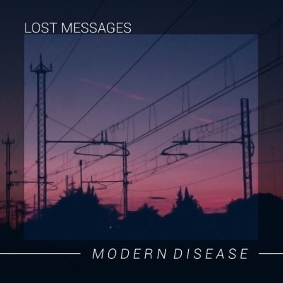 Lost Messages - Modern Disease (CD)