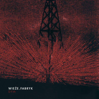 Wieże Fabryk - Dym (CD)