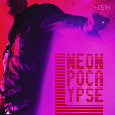 Neonpocalypse - -Ish (CD)
