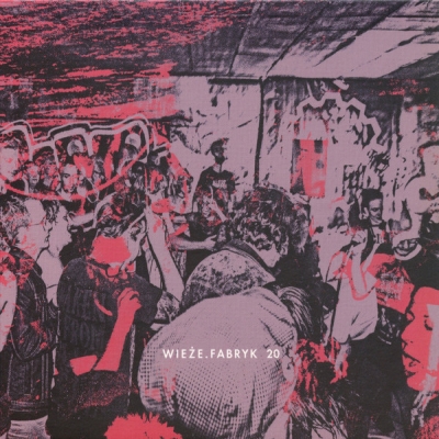 Wieże Fabryk - 20 (CD)