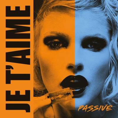 Je T'aime - Passive / Passion (CD)