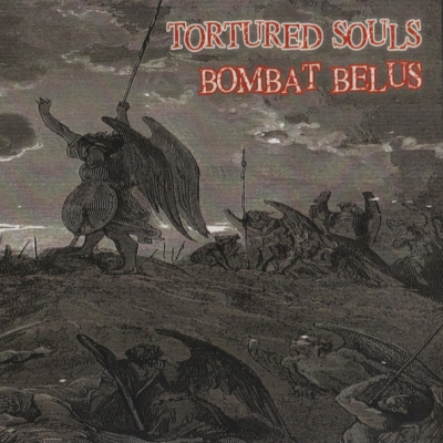 Tortured Souls / Bombat Belus - N/A (CD)