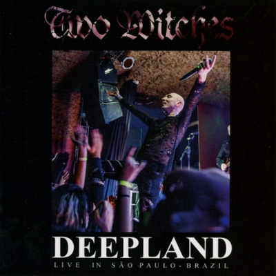Two Witches - Deepland (Live In São Paulo - Brazil) (CD)