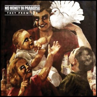 No Honey In Paradise - They Promised (LP)