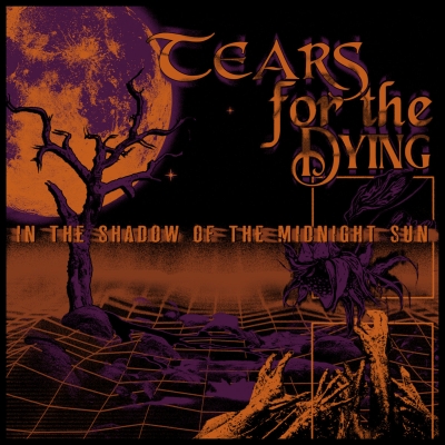 Tears For The Dying – In The Shadow Of The Midnight Sun (CD)