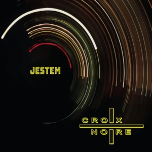 Croix Noire – Jestem (CD)