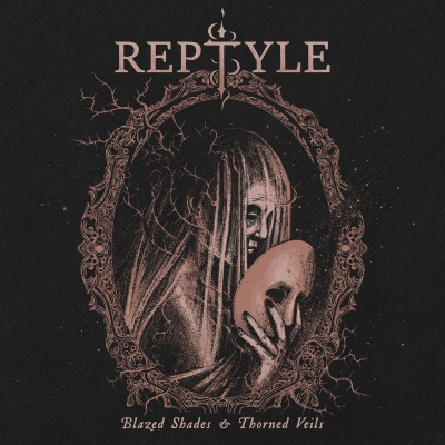Reptyle – Blazed Shades & Thorned Veils (CD)