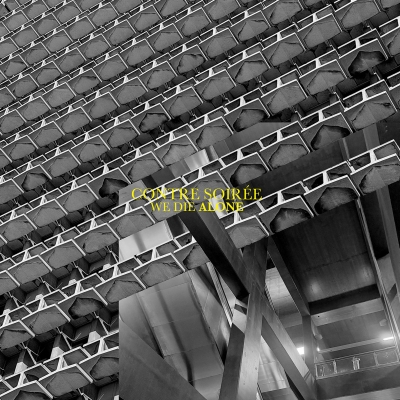 Contre Soirée – We Die Alone (CD)